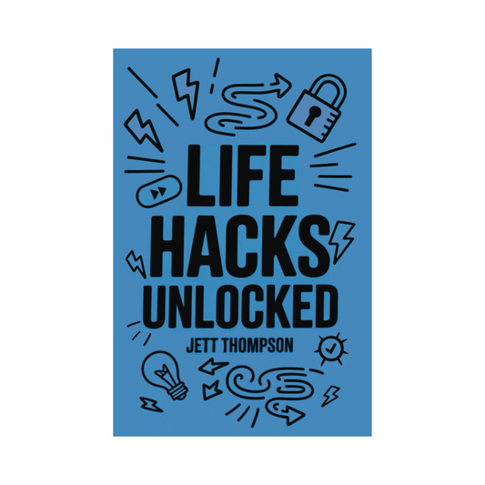 Life Hacks Unlocked: Awesome, Useful, Handy Tricks to Make Life Easier