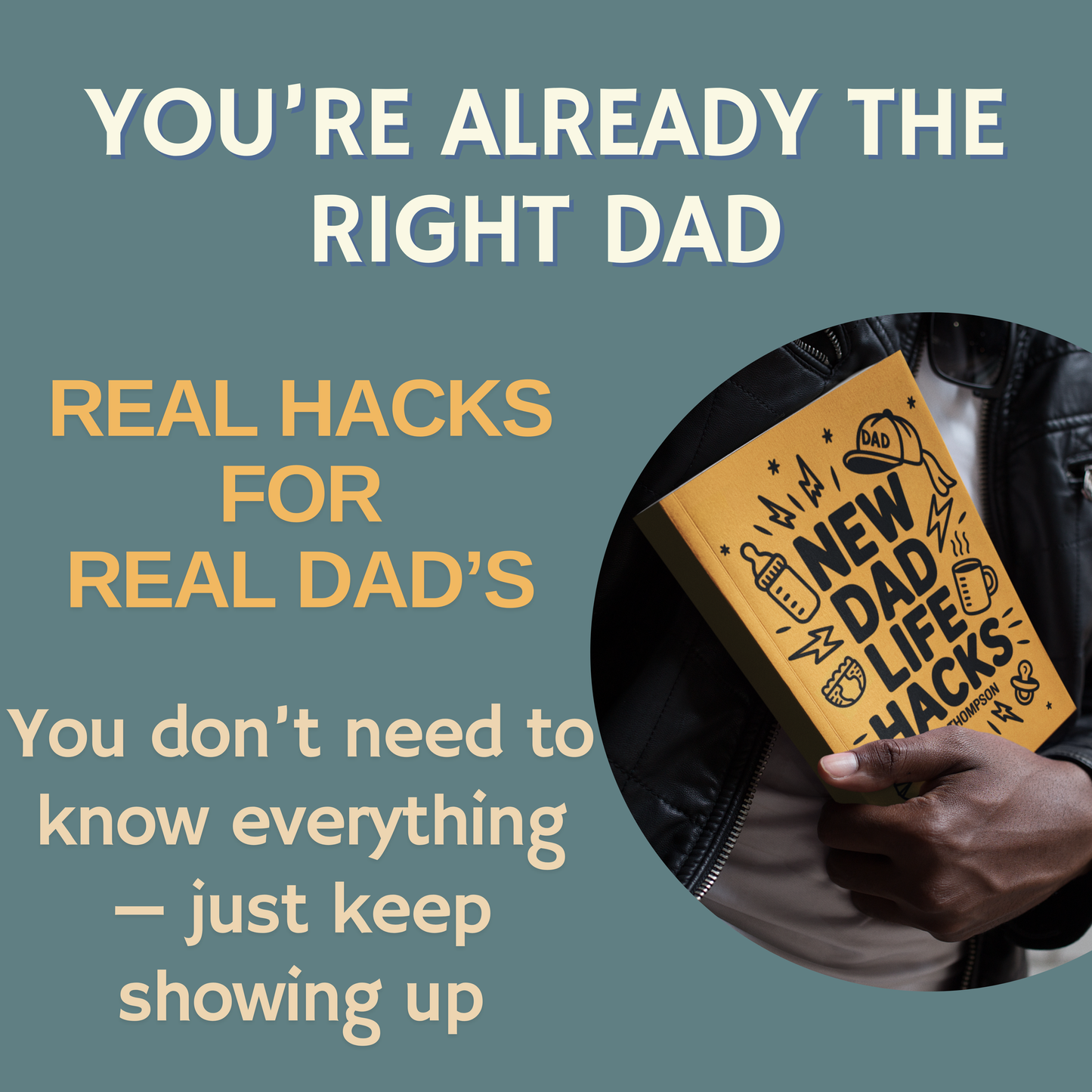 New Dad Life Hacks: What to Expect Dad Version